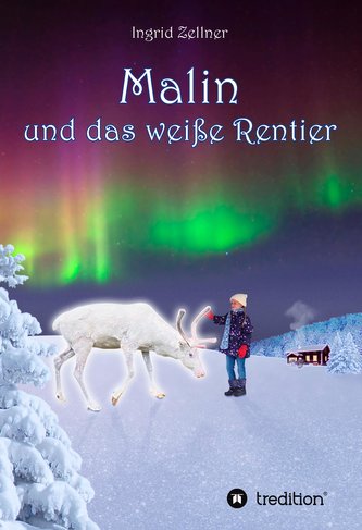 Malin und das weiße Rentier