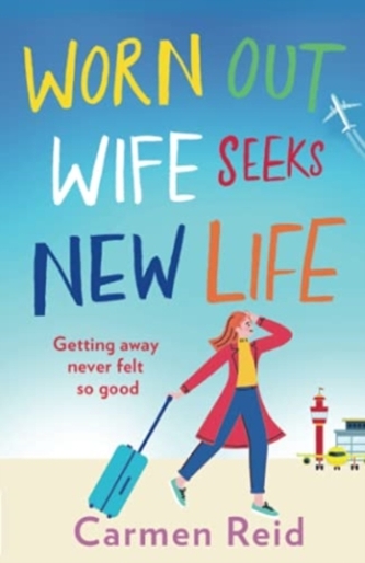 Worn Out Wife Seeks New Life