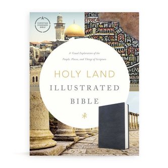 CSB Holy Land Illustrated Bible, Premium Black Genuine Leather: A Visual Exploration of the People, Places, and Things of Script