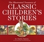 The Illustrated Treasury of Classic Children's Stories