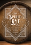 The Spirit of Rye