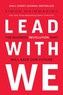 Lead with We