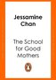 The School for Good Mothers