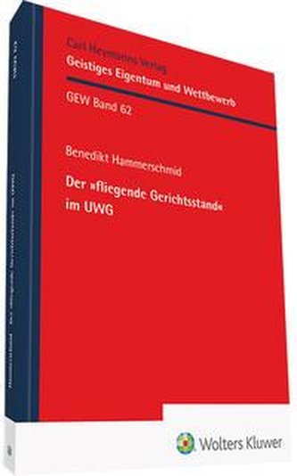 Der »fliegende Gerichtsstand« im UWG (GEW 62)