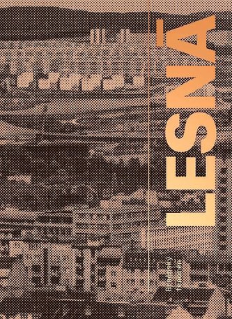 Brněnský fenomén Lesná