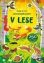 Moje prvé samolepkovanie V lese