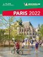 Michelin Le Guide Vert Paris Week End 2022