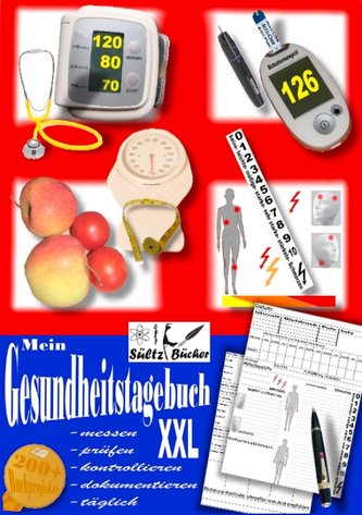 Mein Gesundheitstagebuch XXL - messen - prüfen - kontrollieren - dokumentieren - täglich - Tagebuch/Kontrollbuch für Blutdruck,