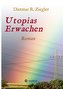 Utopias Erwachen