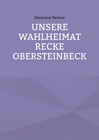 Unsere Wahlheimat Recke Obersteinbeck