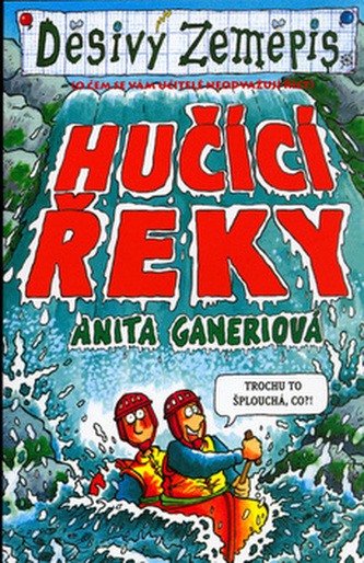 Hučící řeky
