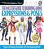 The Master Guide to Drawing Anime: Expressions & Poses, 6: Figure Drawing Essentials for the Aspiring Artist