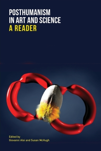 Posthumanism in Art and Science