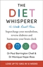 The Diet Whisperer: 12-Week Reset Plan