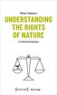 Understanding the Rights of Nature