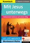 Mit Jesus unterwegs