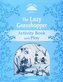 Classic Tales Second Edition: Level 1: The Lazy Grasshopper Book & Play