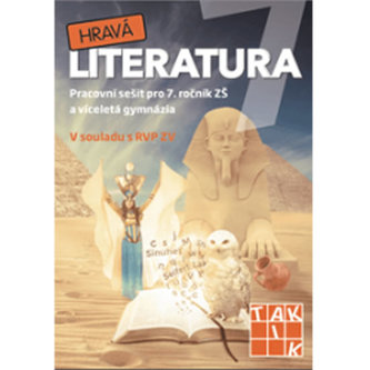 Hravá literatura 7 - pracovní sešit Hravá literatura 7 - pracovní sešit