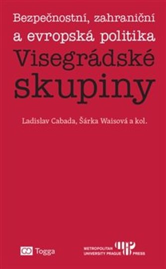 Bezpečnostní, zahraniční a evropská politika Visegrádské skupiny