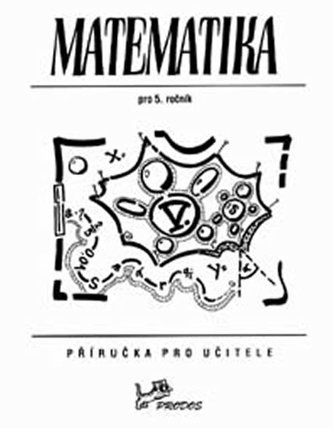 Matematika 5 - Příručka pro učitele Matematika 5 - Příručka pro učitele