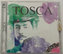 Tosca - 2 CD