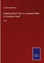 Reading without Tears, or, a pleasant Mode of Learning to Read