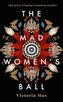 The Mad Women´s Ball