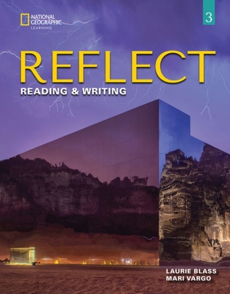 Reflect Reading & Writing 3 Reflect Reading & Writing 3
