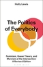 The Politics of Everybody