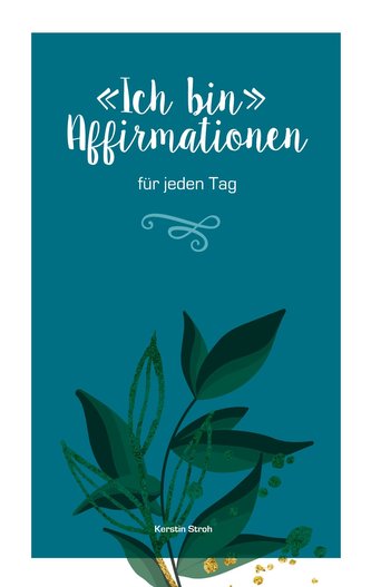 "Ich bin"-Affirmationen