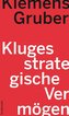 Kluges strategische Vermögen