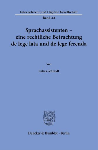 Sprachassistenten - eine rechtliche Betrachtung de lege lata und de lege ferenda.
