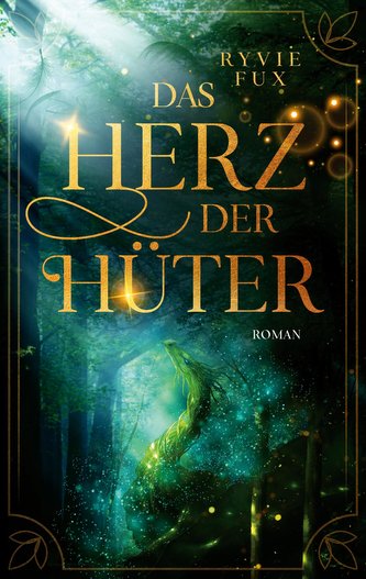 Das Herz der Hüter