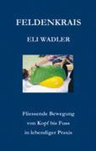 Feldenkrais Eli Wadler