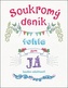 Soukromý deník - Tohle jsem já (osobní záležitosti)