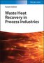 Waste Heat Recovery in Process Industries