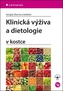 Klinická výživa a dietologie