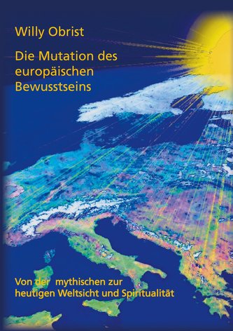 Die Mutation des europäischen Bewusstseins