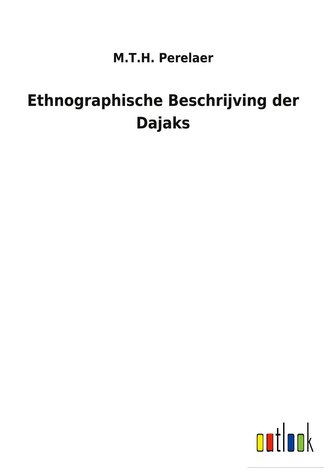 Ethnographische Beschrijving der Dajaks