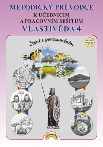 Vlastivěda 4 - Metodický průvodce k uče