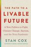 The Path to a Livable Future: A New Politics to Fight Climate Change, Racism, and the Next Pandemic