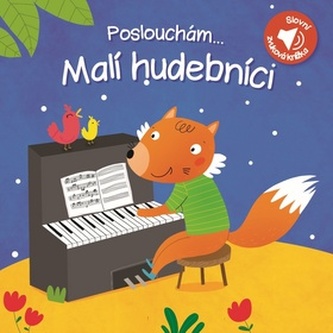 Poslouchám... Malí hudebníci