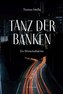 Tanz der Banken