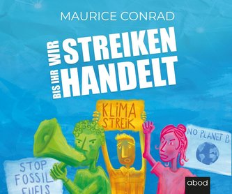 Wir streiken, bis ihr handelt!