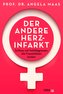 Der andere Herzinfarkt