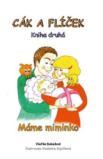 Cák a Flíček - Máme miminko Cák a Flíček - Máme miminko