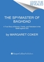 The Spymaster of Baghdad
