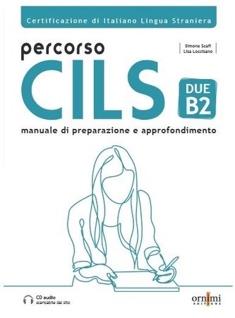 Percorso CILS DUE B2 podręcznik przygotowujący do egzaminu + audio online