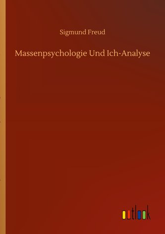 Massenpsychologie Und Ich-Analyse
