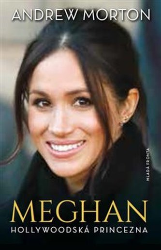 Meghan - Hollywoodská princezna